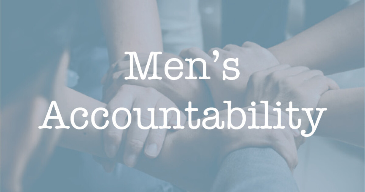 LifeGroup Men's Accountability Miamisburg Assembly of God